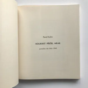 Kolikrát přešel mrak (Juvenilie z let 1945-1949), Pavel Kohn