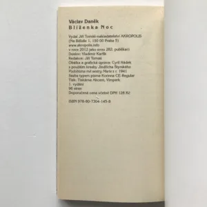 Blíženka Noc, Václav Daněk