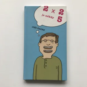 2x2 je někdy 5, Jiří Žáček