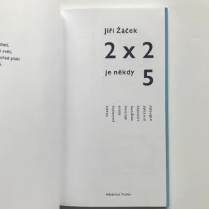 2x2 je někdy 5, Jiří Žáček
