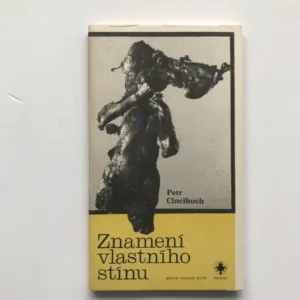 Znamení vlastního stínu, Petr Cincibuch