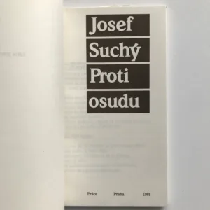 Proti osudu, Josef Suchý