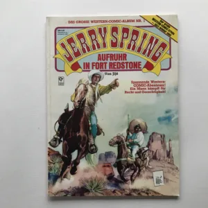 Jerry Spring – Aufruhr in Fort Redstone, Von Jijé