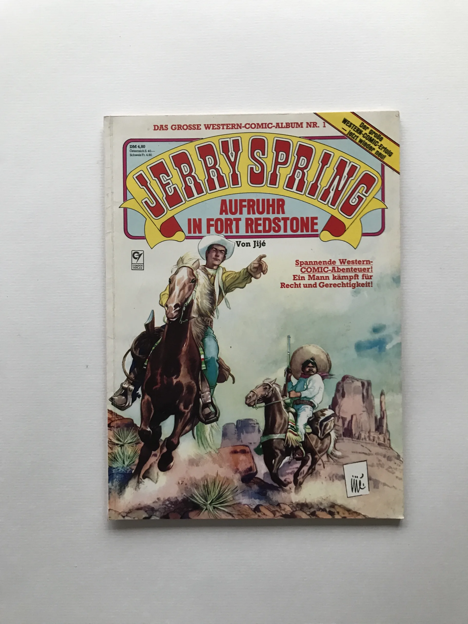 Jerry Spring – Aufruhr in Fort Redstone, Von Jijé