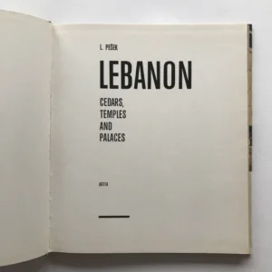Lebanon – Cedars, Temples and Palaces, Luděk Pešek