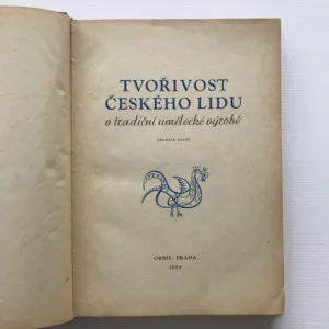 Tvořivost českého lidu v tradiční umělecké výrobě, Věra Hasalová, kolektiv autorů