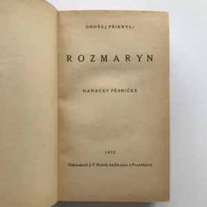 Rozmaryn / Zápise krala Ječminka / Slizovy ruže (Hanácky pěsničke), Ondřej Přikryl