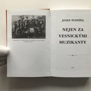 Nejen za vesnickými muzikanty, Josef Pospíšil