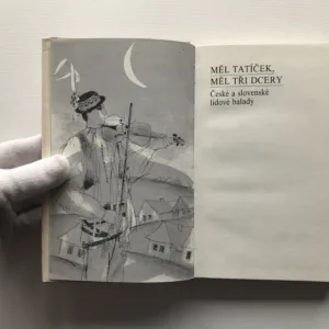 Měl tatíček, měl tři dcery (České a slovenské lidové balady), Oldřich Sirovátka