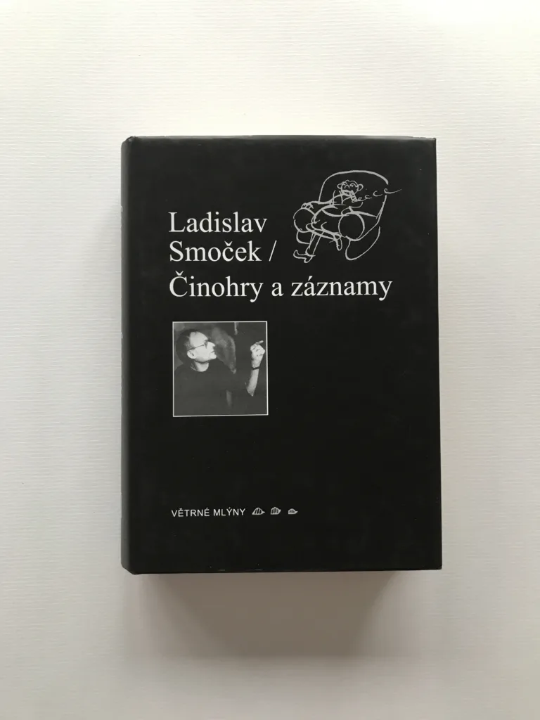 Činohry a záznamy, Ladislav Smoček