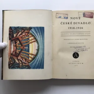 Nové české divadlo 1918-1926 (Sborník Dramatického svazu), Josef Kodíček, Miroslav Rutte, Vlastislav Hofman, Bedřich Feuerstein, Josef Čapek
