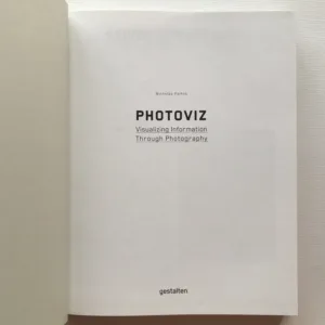 Photoviz (Visualizing Information Through Photography), Nicholas Felton