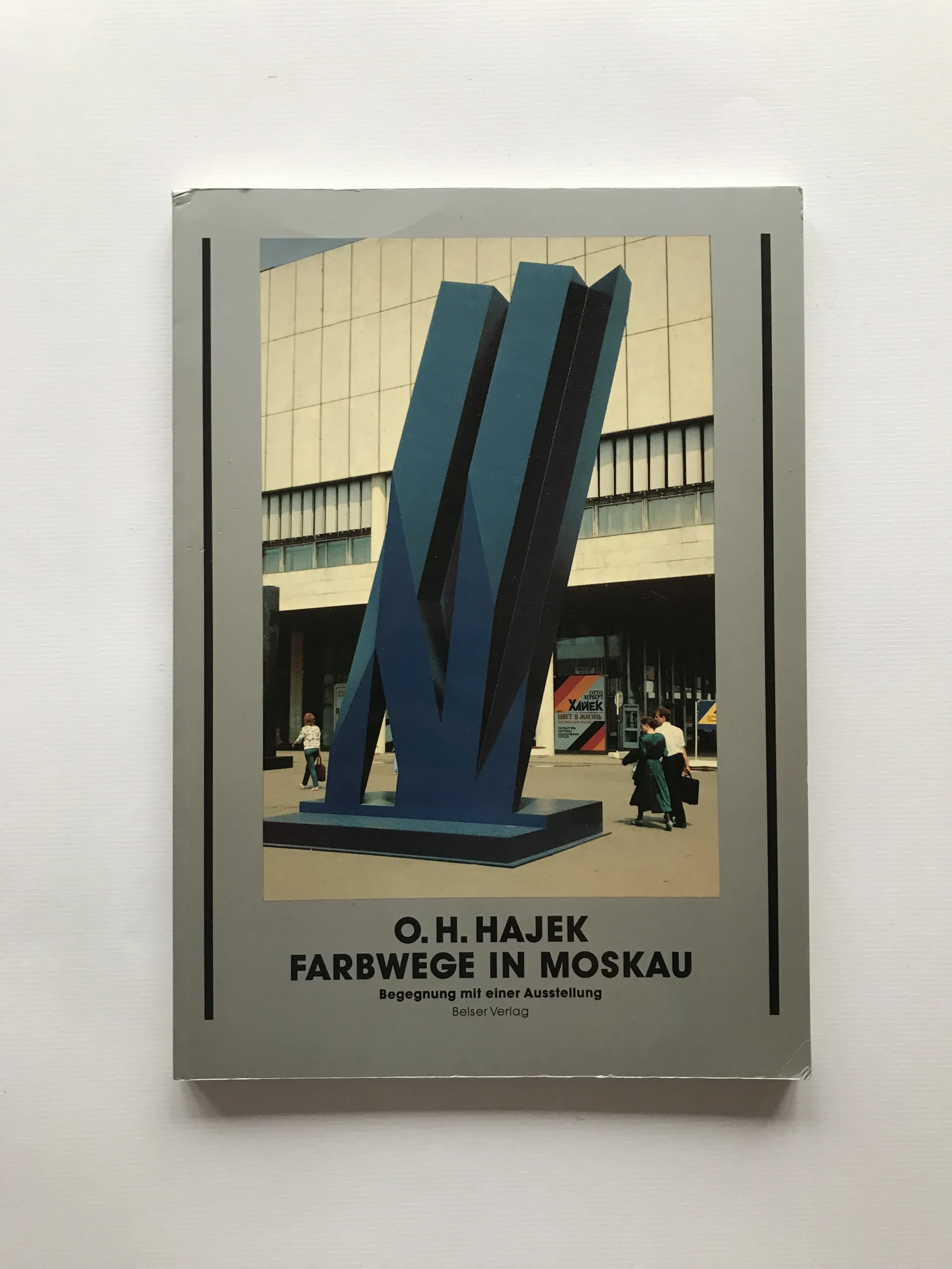 Farbwege in Moskau, Otto Herbert Hajek, Eugen Gomringer