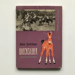 Das Fohlen Quecksilber, Zdenek Treybal, Theodor Pištěk
