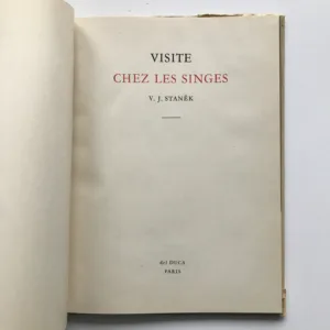 Visite chez les singes, Václav Jan Staněk, Jeanne Reverseau