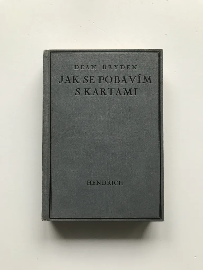 Jak se pobavím s kartami (Patience, kouzla, hádání budoucnosti), Dean Bryden