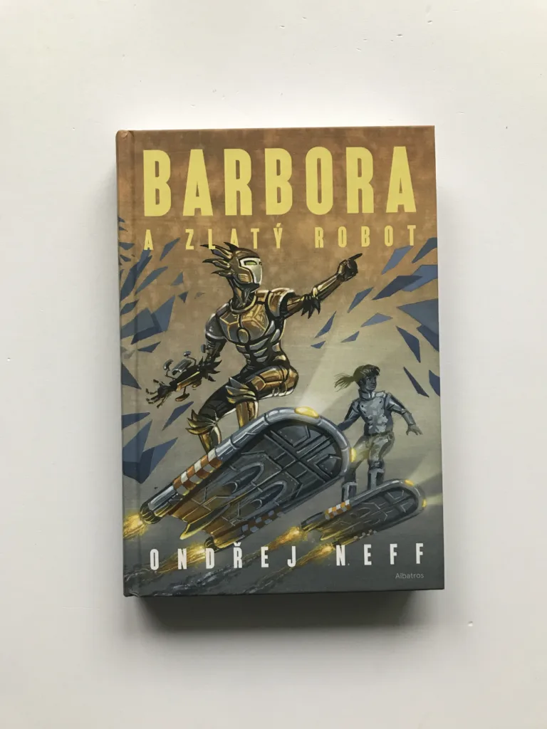 Barbora a Zlatý robot, Ondřej Neff, Karel Jerie