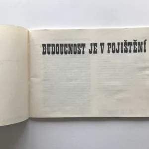 Budoucnost je v pojištění, J. K. Kobra, Miroslav Barták, Jiří Winter Neprakta, Vladimír Jiránek, Jan Vyčítal, Stanislav Holý, Vladimír Renčín