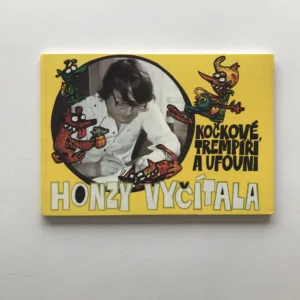 Kočkové, trempíři a ufouni Honzy Vyčítala, Jan Vyčítal