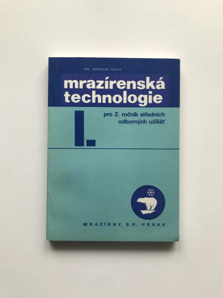 Mrazírenská technologie pro 2. ročník středních odborných učilišť, Jaroslav Hrubý