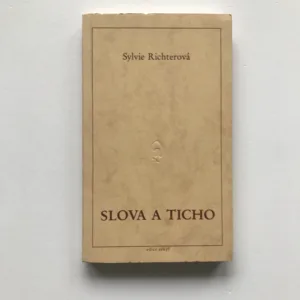 Slova a ticho, Sylvie Richterová