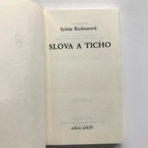 Slova a ticho, Sylvie Richterová