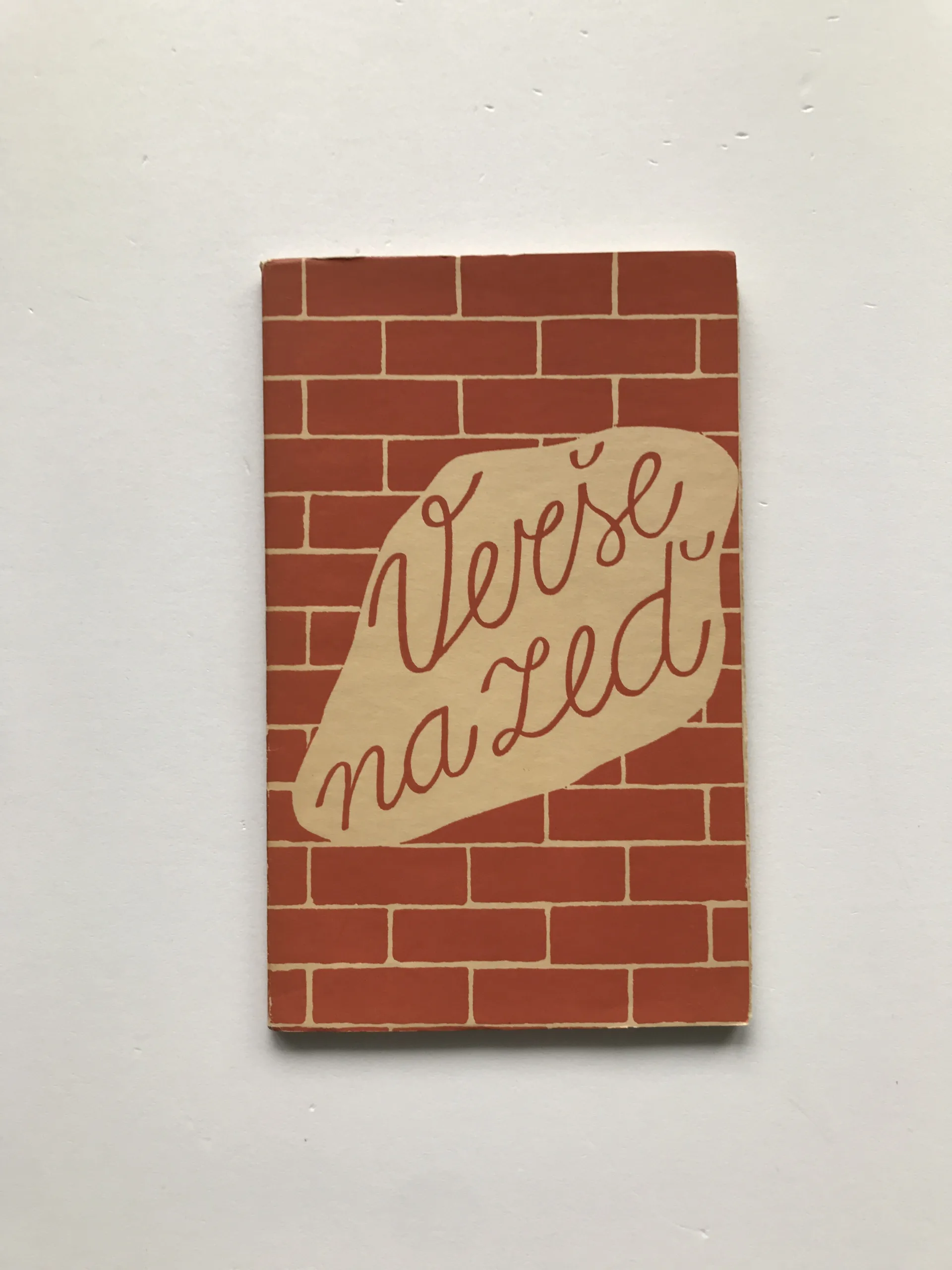 Verše na zeď (Básníkův rok 1936-1937), kolektiv autorů, Vincy Schwarz, Franta Bidlo, Ladislav Sutnar