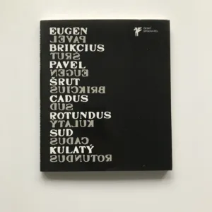 Cadus rotundus / Sud kulatý, Eugen Brikcius, Pavel Šrut, Jiří Sopko, Jiří Načeradský