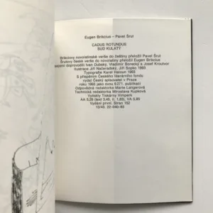 Cadus rotundus / Sud kulatý, Eugen Brikcius, Pavel Šrut, Jiří Sopko, Jiří Načeradský