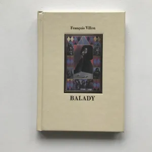 Balady, Francois Villon, Ludmila Jiřincová