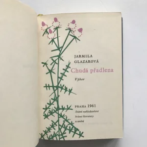 Chudá přadlena (Výbor), Jarmila Glazarová