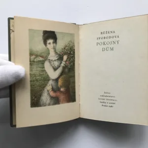 Pokojný dům, Růžena Svobodová, Ludmila Jiřincová