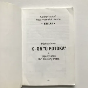 Pěchotní srub K-S5 „U Potoka“ a přilehlý úsek, Tomáš Šetina, Jan Pavel, Lenka Šellenbergová