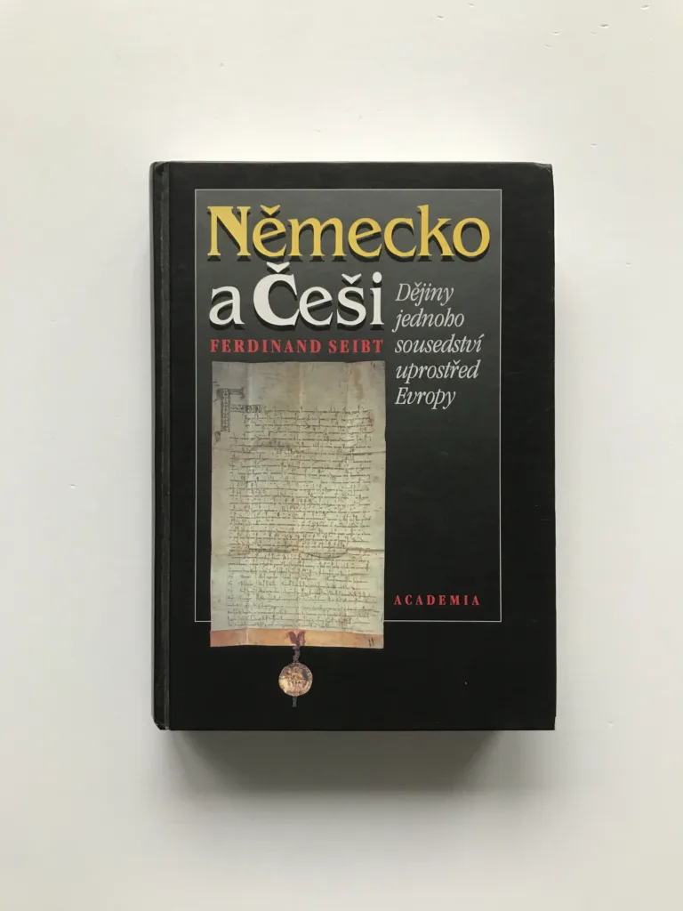 Německo a Češi (Dějiny jednoho sousedství uprostřed Evropy), Ferdinand Seibt