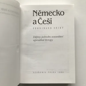 Německo a Češi (Dějiny jednoho sousedství uprostřed Evropy), Ferdinand Seibt
