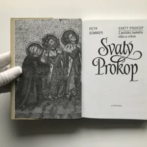 Svatý Prokop (Z počátků českého státu a církve), Petr Sommer