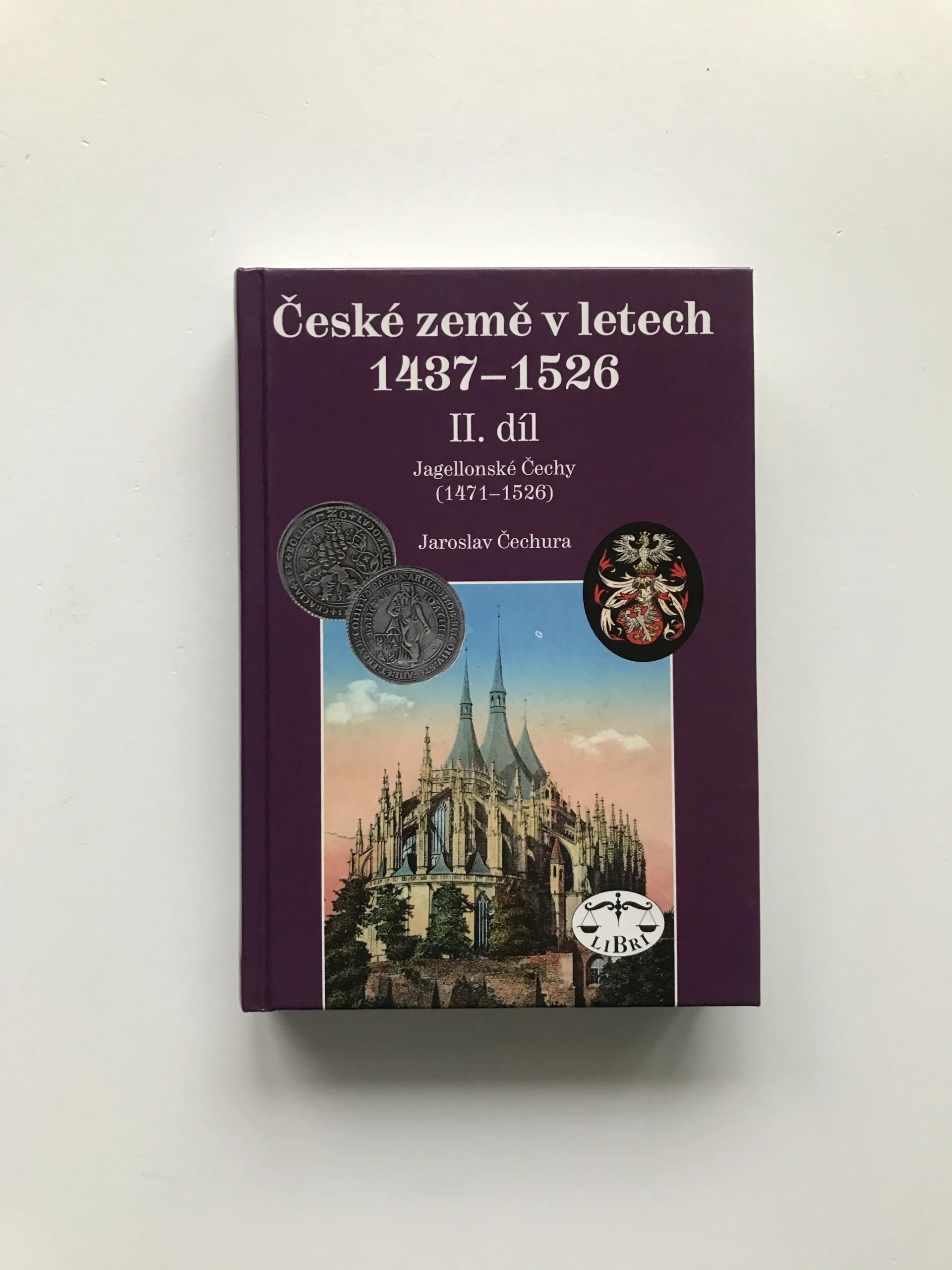 České země v letech 1437-1526, II. díl (Jagellonské Čechy), Jaroslav Čechura