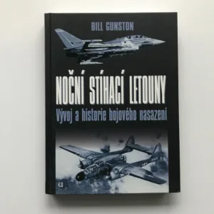 Noční stíhací letouny (Vývoj a historie bojového nasazení), Bill Gunston