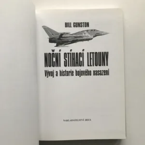 Noční stíhací letouny (Vývoj a historie bojového nasazení), Bill Gunston
