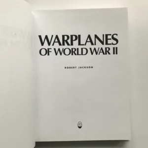 Warplanes of World War II, Robert Jackson