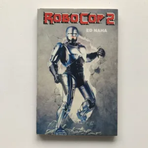 Robocop 2, Ed Naha