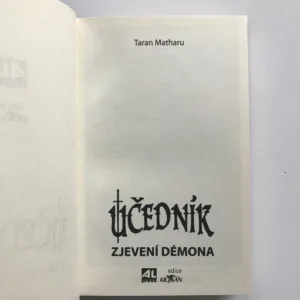 Učedník – Zjevení démona, Taran Matharu