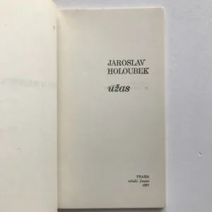Úžas, Jaroslav Holoubek