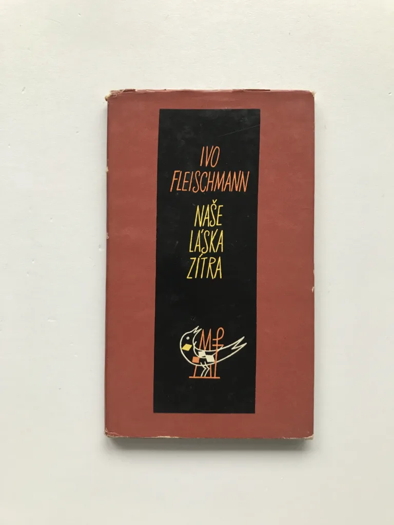 Naše láska zítra, Ivo Fleischmann