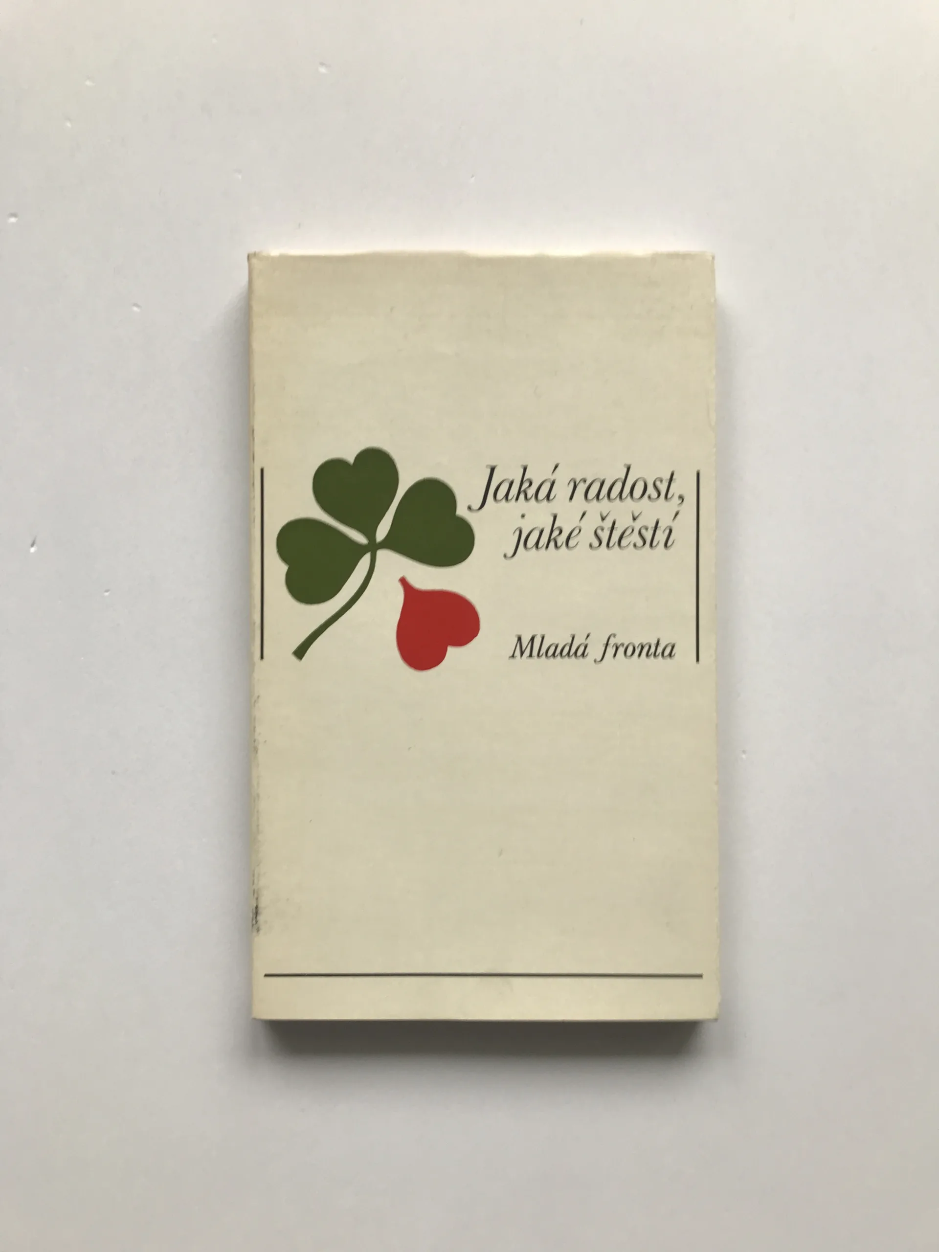 Jaká radost, jaké štěstí, Jan Burian, Ludvík Štěpán, Libuše Nováková, Zdeněk Rosenbaum, Jaroslav Čejka, Václav Suchý