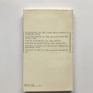 Jaká radost, jaké štěstí, Jan Burian, Ludvík Štěpán, Libuše Nováková, Zdeněk Rosenbaum, Jaroslav Čejka, Václav Suchý