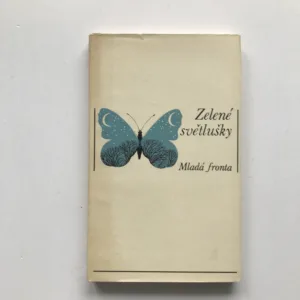 Zelené světlušky, Luboš Zelený, Michal Černík, Jiří Najmon, Jiří Žáček, Igor Slouka, Jan Sulovský