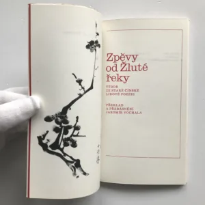 Zpěvy od Žluté řeky (Výbor ze staré čínské lidové poezie), Jaromír Vochala