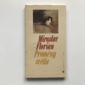 Proměny světla, Miroslav Florian, Vladimír Tesař