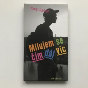 Milujem se čím dál víc, Pavel Cmíral
